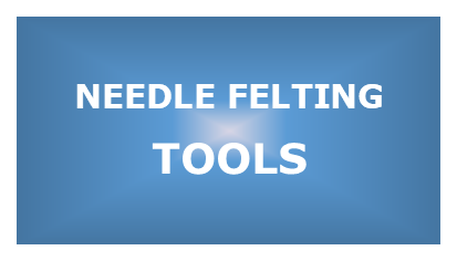 Needle Felting Tools